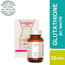 GLUTATHIONE BC WHITE - Viên Vống Trắng Da Giúp Giả...