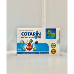 COTARIN – HỖ TRỢ ĐIỀU TRỊ BỆNH TIỂU ĐƯỜNG TYPE 2