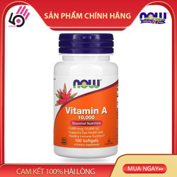 Bổ sung Vitamin A 10000 IU_Now 100 Viên